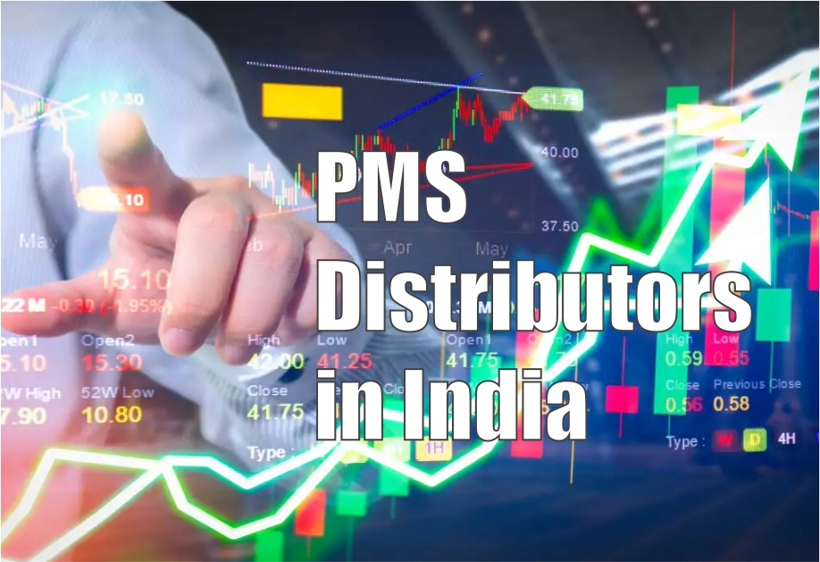 A Comprehensive Guide to PMS Distributors in India- What Wealth Managers, Family Offices, and HNIs Need to Know